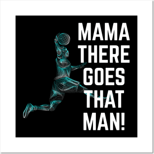 Mama There Goes That Man Basketball Line Art Posters and Art
